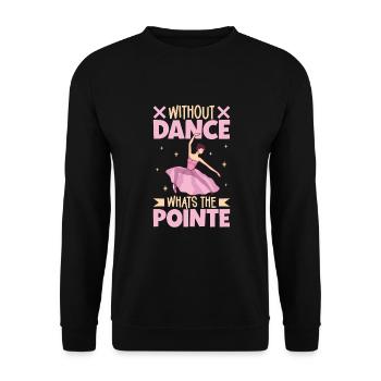 Ballet Ballerine Danse Danseuse Danse Ballet Cadeau - Sweat-shirt Unisexe - noir - Devant - Alina (178cm) & Michal (187cm)