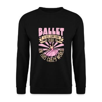 Ballet Ballerine Danse Danseuse Danse Ballet Cadeau - Sweat-shirt Unisexe - noir - Devant - Alina (178cm) & Michal (187cm)