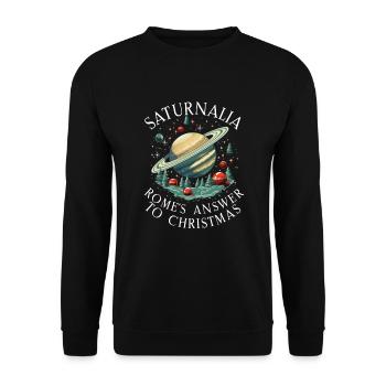 Saturnalia Miracle Ancient Rome and Julius Caesar - Unisex Sweatshirt - black - Front - Alina (178cm) & Michal (187cm)