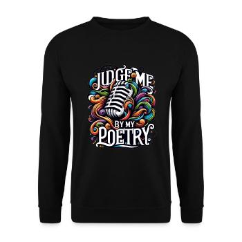 Poetry Slam Writer Poet Literature Slam Poetry Day - Unisex Sweatshirt - black - Front - Alina (178cm) & Michal (187cm)