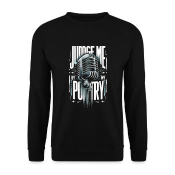 Poetry Slam Writer Poet Literature Slam Poetry Day - Unisex Sweatshirt - black - Front - Alina (178cm) & Michal (187cm)