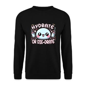 Hydration Drink Water Stay Hydrated Hydration - Unisex Sweatshirt - black - Front - Alina (178cm) & Michal (187cm)