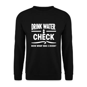 Hydration Drink Water Stay Hydrated - Unisex Sweatshirt - black - Front - Alina (178cm) & Michal (187cm)