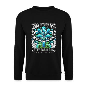 Hydration Drink Water Stay Hydrated - Unisex Sweatshirt - black - Front - Alina (178cm) & Michal (187cm)