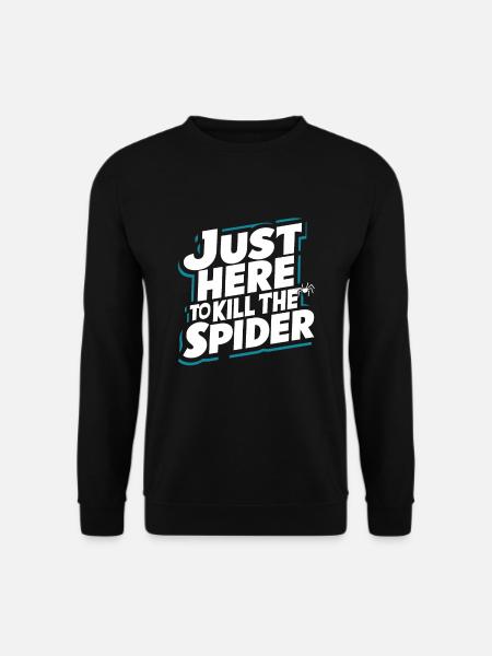 Sensibilisation à l’arachnophobie drôle, phobie des araignées - Sweat-shirt Unisexe - noir
