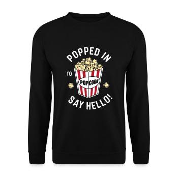 Dicton de pop-corn amusant, pop-corn en rafale - Sweat-shirt Unisexe - noir - Devant - Alina (178cm) & Michal (187cm)