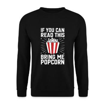Dicton de pop-corn amusant, pop-corn en rafale - Sweat-shirt Unisexe - noir - Devant - Alina (178cm) & Michal (187cm)