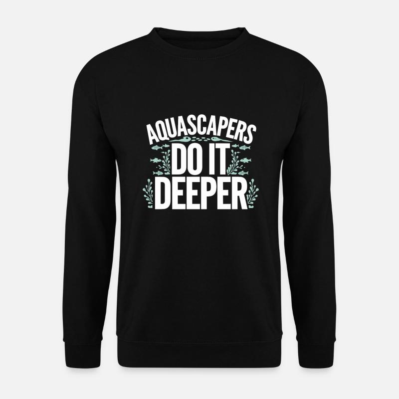 Aquascaping Enthusiast Underwater Gardening - Unisex Sweatshirt - black