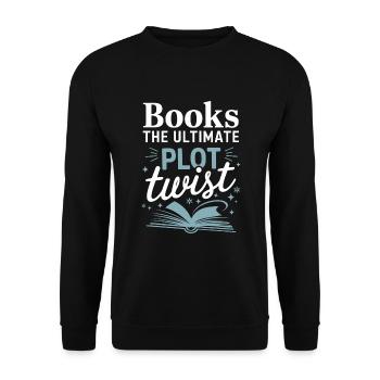 Book-like humour, Witty reading quotes, Literary - Unisex Sweatshirt - black - Front - Alina (178cm) & Michal (187cm)
