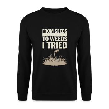 DIY Garden Fights, Gardening, Humor, Plants - Unisex Sweatshirt - black - Front - Alina (178cm) & Michal (187cm)