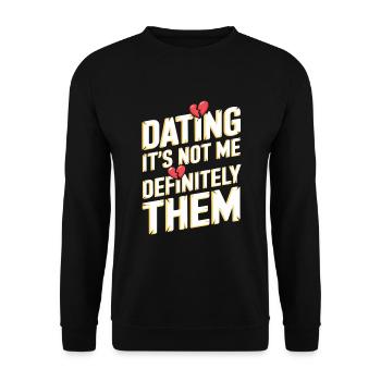 Dating-katastrophenkomödie Lustig Scheitert - Unisex Pullover - Schwarz - Vorne - Alina (178cm) & Michal (187cm)