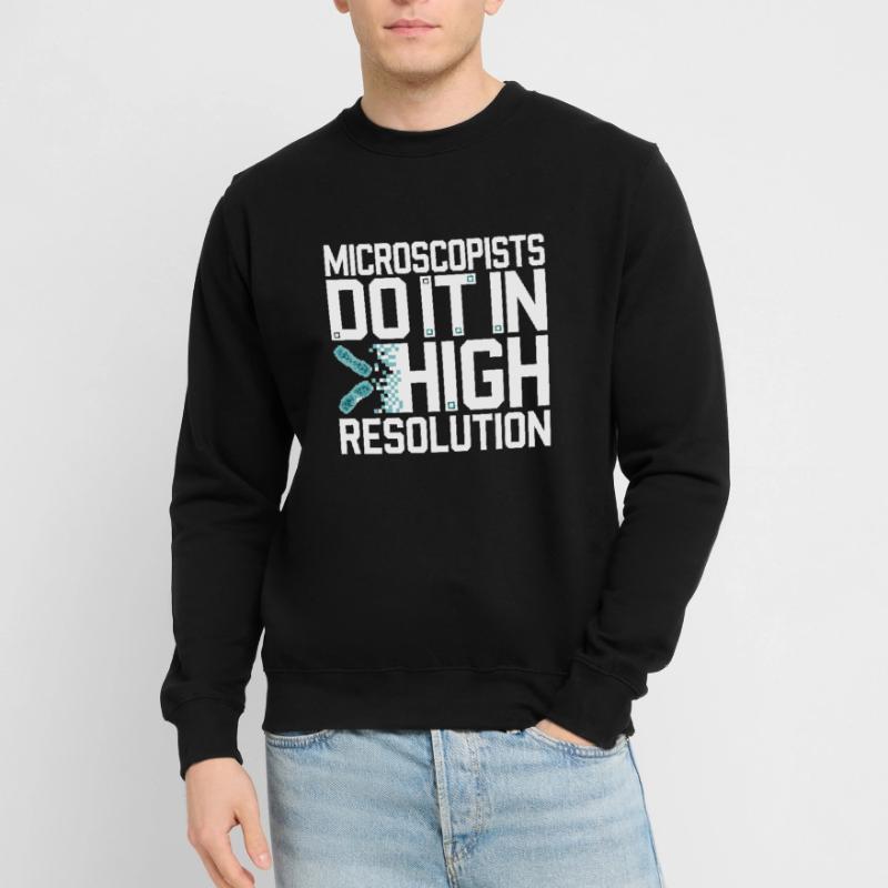 Microscope Enthusiast Lab Technician Science Unisex Sweatshirt