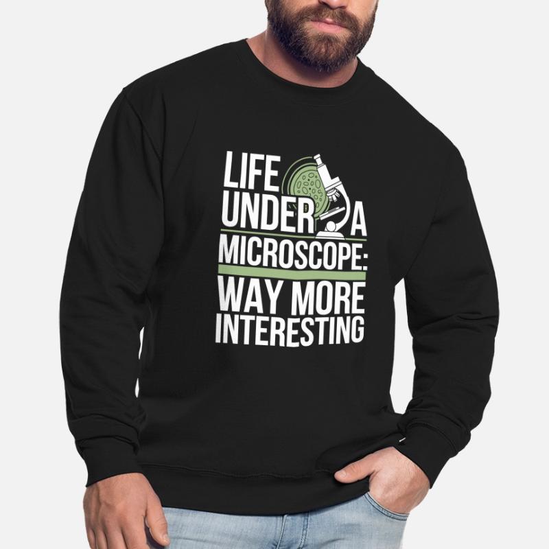 Microscope Enthusiast Lab Technician Science Unisex Sweatshirt