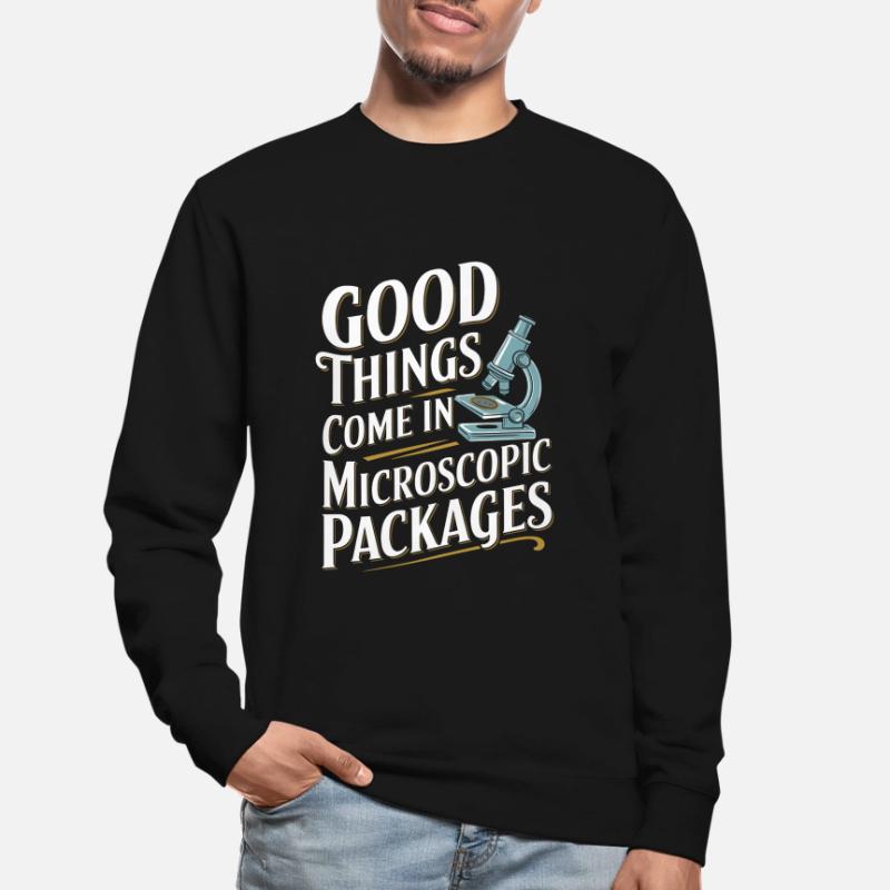 Microscope Enthusiast Lab Technician Science Unisex Sweatshirt