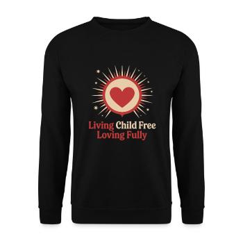 childfree by choice proudly childless - Unisex Sweatshirt - black - Front - Alina (178cm) & Michal (187cm)