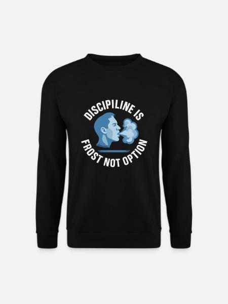 Kaltes Duschen Mentale Härte Kälteexposition - Unisex Pullover - Schwarz