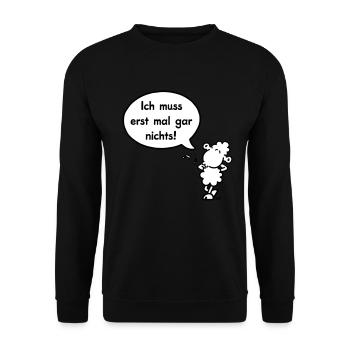 Sheepworld Ich muss erstmal gar nichts - Unisex Pullover - Schwarz - Vorne - Alina (178cm) & Michal (187cm)
