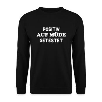 Positiv auf müde getestet Fun lustiges Schlafshirt - Unisex Pullover - Schwarz - Vorne - Alina (178cm) & Michal (187cm)