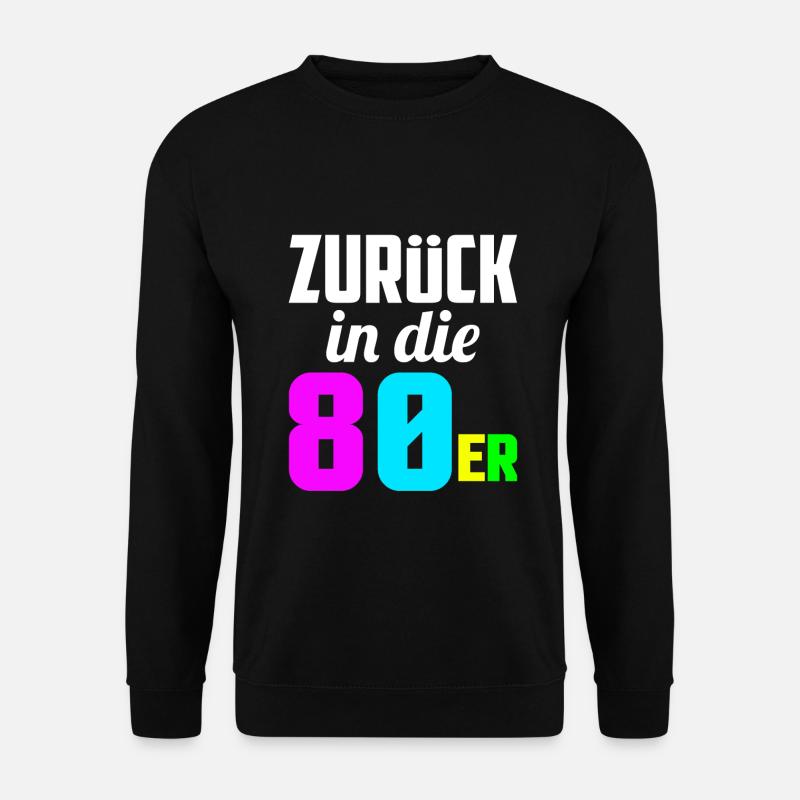 80s Eighties - Unisex Sweatshirt - black