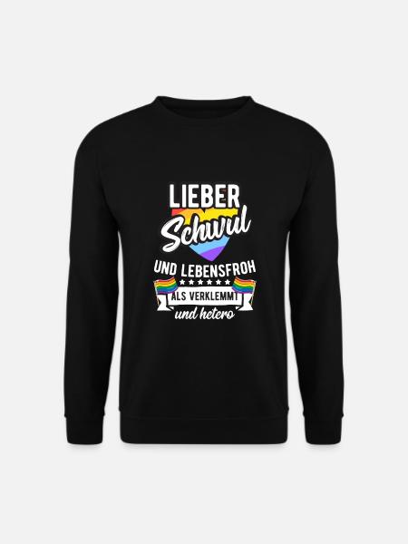 Schwul LGBT Homosexuell Spruch - Unisex Pullover - Schwarz