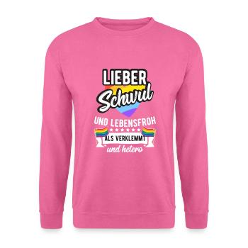 Schwul LGBT Homosexuell Spruch - Unisex Pullover - Pink - Vorne