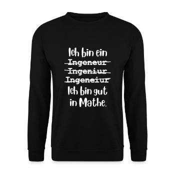 Ich bin Ingenieur. Ich bin gut in Mathe - Unisex Pullover - Schwarz - Vorne - Alina (178cm) & Michal (187cm)