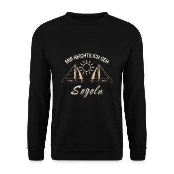 Mir reichts ich geh Segeln - Unisex Pullover - Schwarz - Vorne - Alina (178cm) & Michal (187cm)