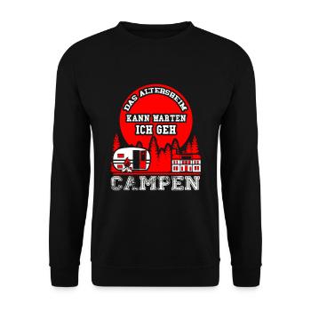 Das Altersheim kann warten ich geh Campen - Unisex Pullover - Schwarz - Vorne - Alina (178cm) & Michal (187cm)