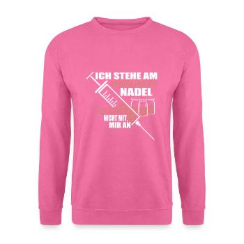 Ich stehe am anderen Ende der Nadel - Unisex Pullover - Pink - Vorne