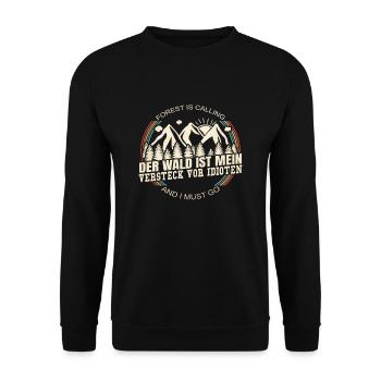 Der Wald ist mein Versteck for Idioten - Unisex Pullover - Schwarz - Vorne - Alina (178cm) & Michal (187cm)