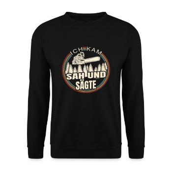 Ich Kam Sah Und Sägte - Unisex Pullover - Schwarz - Vorne - Alina (178cm) & Michal (187cm)