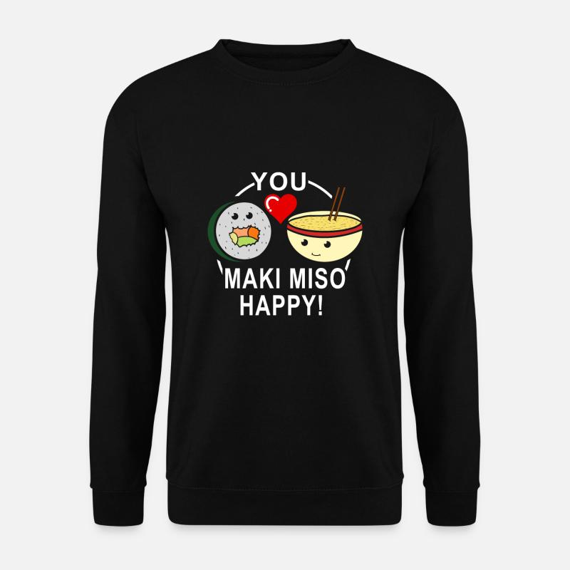 Vous Maki Miso heureux - Sweat-shirt Unisexe - noir
