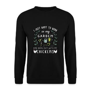 I want work in my Garden Hangout with my Chickens - Unisex Sweatshirt - black - Front - Alina (178cm) & Michal (187cm)