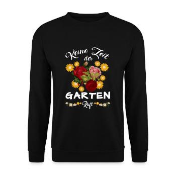 Keine Zeit Der Garten Ruft - Unisex Pullover - Schwarz - Vorne - Alina (178cm) & Michal (187cm)