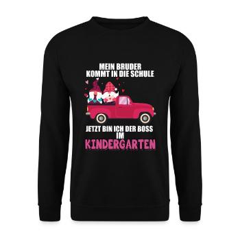 Mein Bruder Kommt In Die Schule Jetzt Bin Ich Boss - Unisex Pullover - Schwarz - Vorne - Alina (178cm) & Michal (187cm)