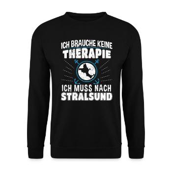 Ich brauche keine Therapie ich muss nach Stralsund - Unisex Pullover - Schwarz - Vorne - Alina (178cm) & Michal (187cm)