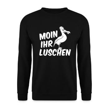 Moin Ihr Luschen Stralsund Ostsee Urlaub - Unisex Pullover - Schwarz - Vorne - Alina (178cm) & Michal (187cm)