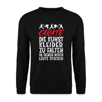 Karate Spruch Kunst Kampfsportler Training - Unisex Pullover - Schwarz - Vorne - Alina (178cm) & Michal (187cm)