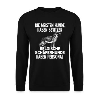 Belgische Schäferhunde haben Personal - Unisex Pullover - Schwarz - Vorne - Alina (178cm) & Michal (187cm)