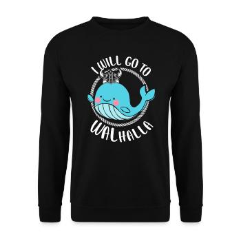 Lustiger Wikinger Spruch Valhalla Wal - Unisex Pullover - Schwarz - Vorne - Alina (178cm) & Michal (187cm)