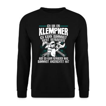 Klempner Lustige Sprüche Heizungsbauer - Unisex Pullover - Schwarz - Vorne - Alina (178cm) & Michal (187cm)