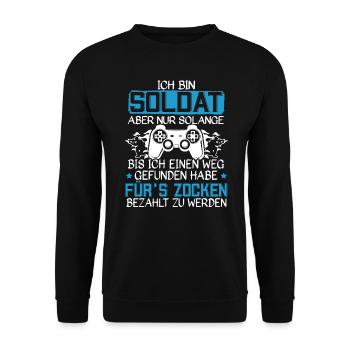 Bundeswehr Soldat Gamer Fürs Zocken Bezahlt Werden - Unisex Pullover - Schwarz - Vorne - Alina (178cm) & Michal (187cm)