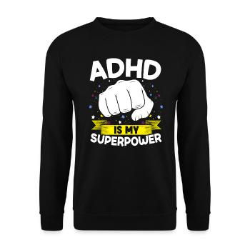 ADHD is My Superpower Neurodiversity - Unisex Sweatshirt - black - Front - Alina (178cm) & Michal (187cm)