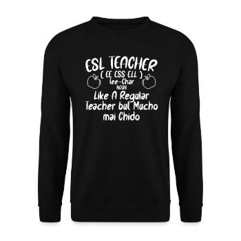 ESL Teacher English As a Second Language - Unisex Sweatshirt - black - Front - Alina (178cm) & Michal (187cm)