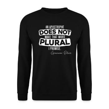 An apostrophe does not make the word plural - Unisex Sweatshirt - black - Front - Alina (178cm) & Michal (187cm)