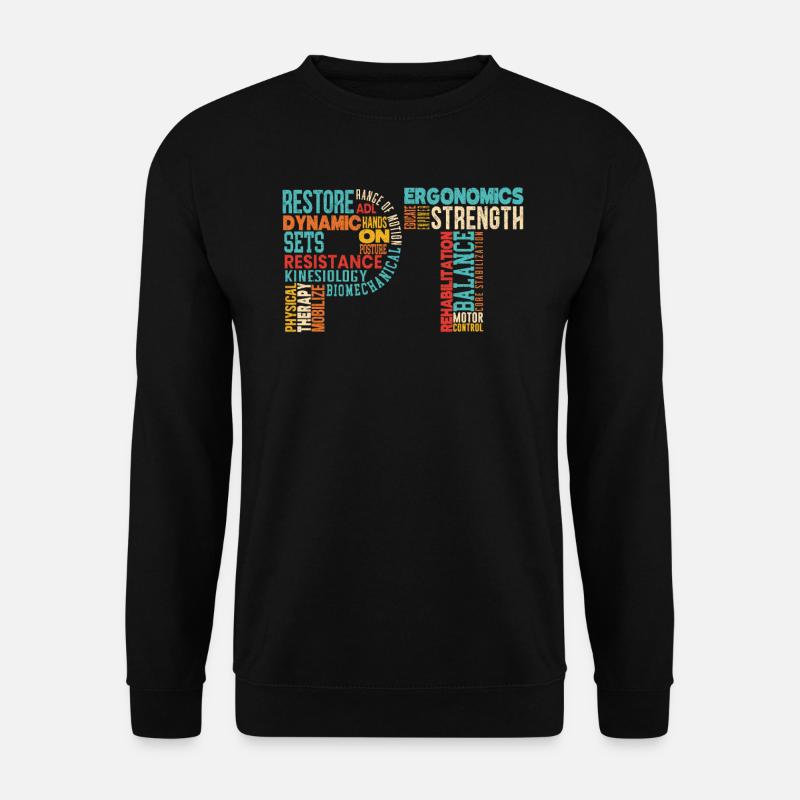PT Physiotherapist Physiotherapy - Unisex Sweatshirt - black