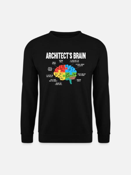 Architect Brain Humor Architecture Architect - Unisex Sweatshirt - black