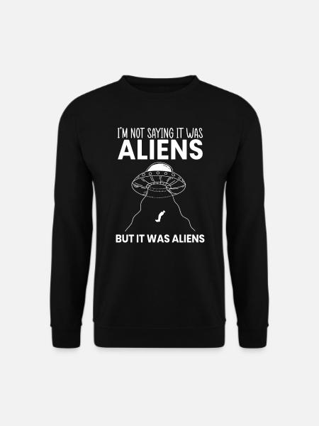 Es Waren Aliens Amputation Prothese - Unisex Pullover - Schwarz