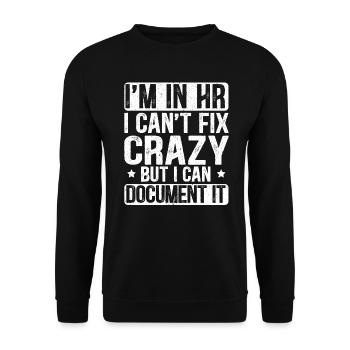 Ich Bin In Der Personalabteilung HR Manager - Unisex Pullover - Schwarz - Vorne - Alina (178cm) & Michal (187cm)