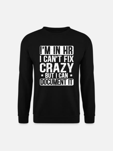 Ich Bin In Der Personalabteilung HR Manager - Unisex Pullover - Schwarz